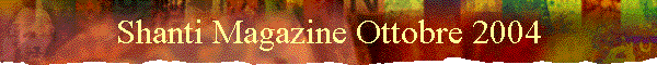 Shanti Magazine Ottobre 2004