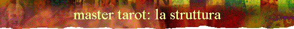 master tarot: la struttura