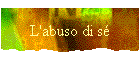 L'abuso di s