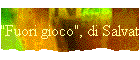 "Fuori gioco", di Salvatore Scalia